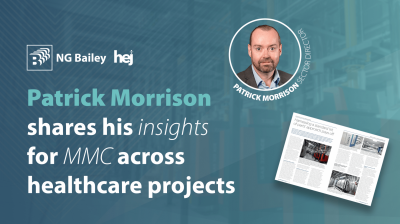 Patrick Morrison shares his insights for MMC across healthcare projects